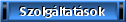 Szolg�ltat�sok